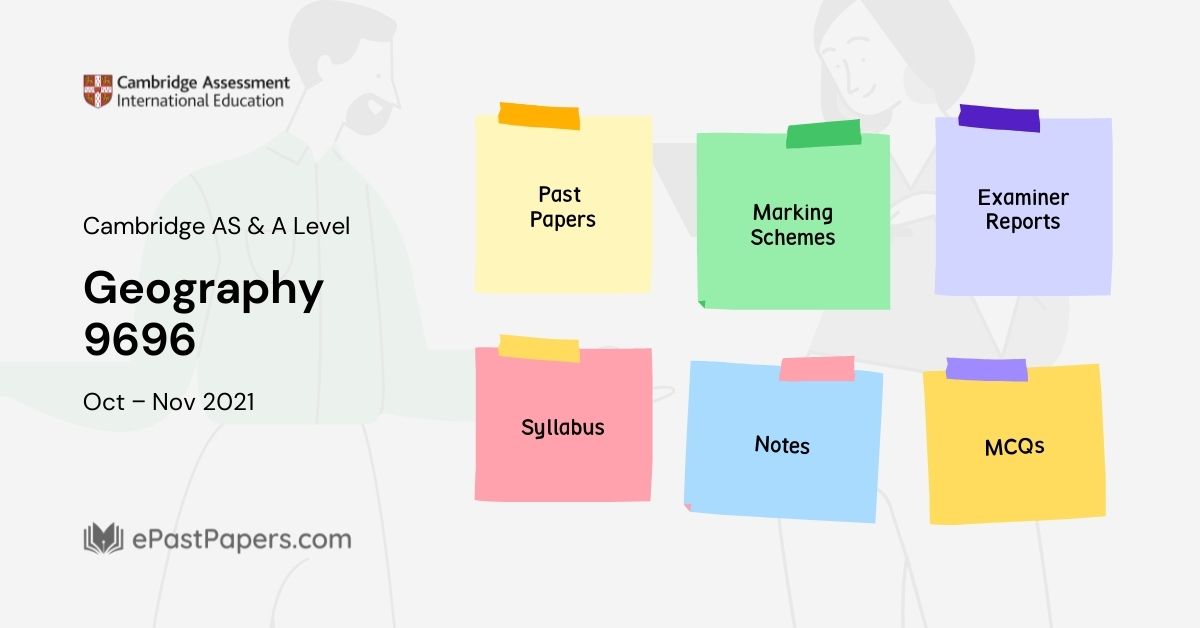 Geography 9696 Past Papers 2021 Oct – Nov Download